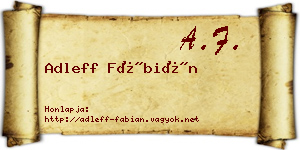 Adleff Fábián névjegykártya